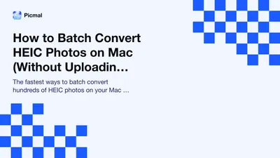 How to Batch Convert HEIC Photos on Mac (Without Uploading Them)