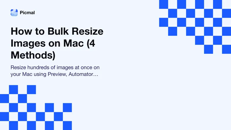 How to Bulk Resize Images on Mac (4 Methods)