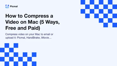 How to Compress a Video on Mac (5 Ways, Free and Paid)