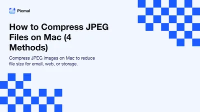 How to Compress JPEG Files on Mac (4 Methods)