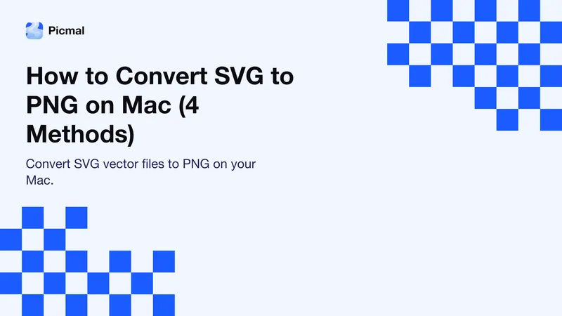 How to Convert SVG to PNG on Mac: 4 Free Methods (2026)