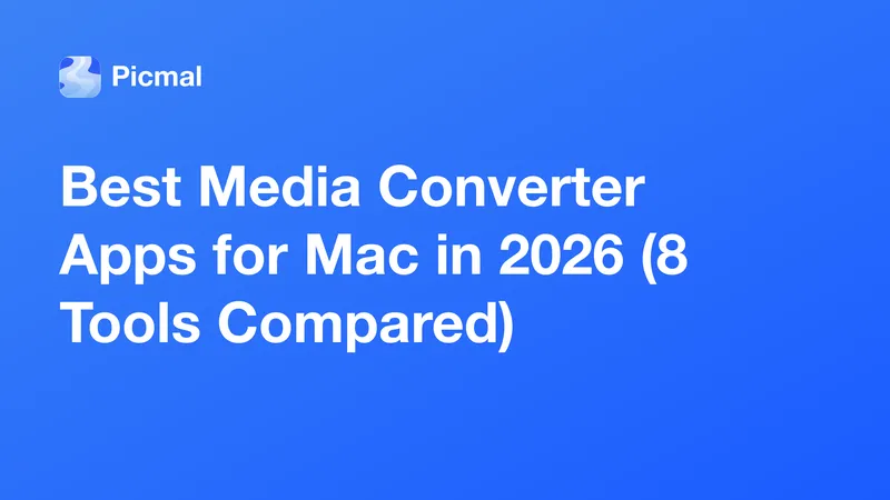 Best Media Converter Apps for Mac in 2026 (8 Tools Compared)
