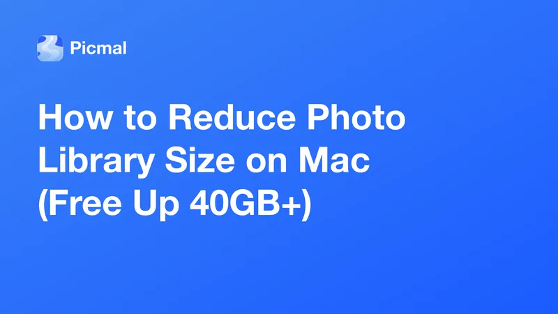 How to Reduce Photo Library Size on Mac (Free Up 40GB+)