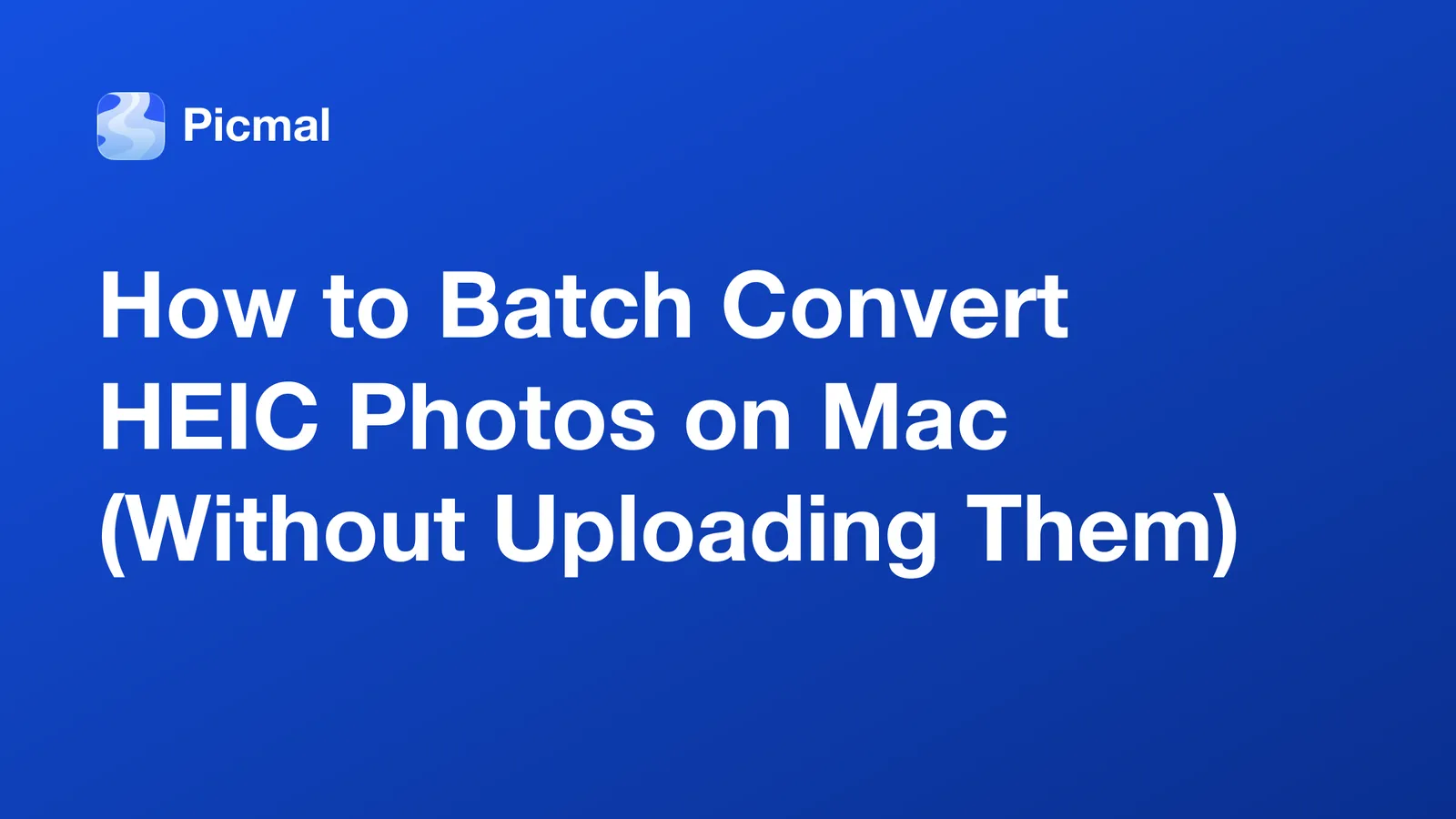 How to Batch Convert HEIC Photos on Mac (Without Uploading Them)