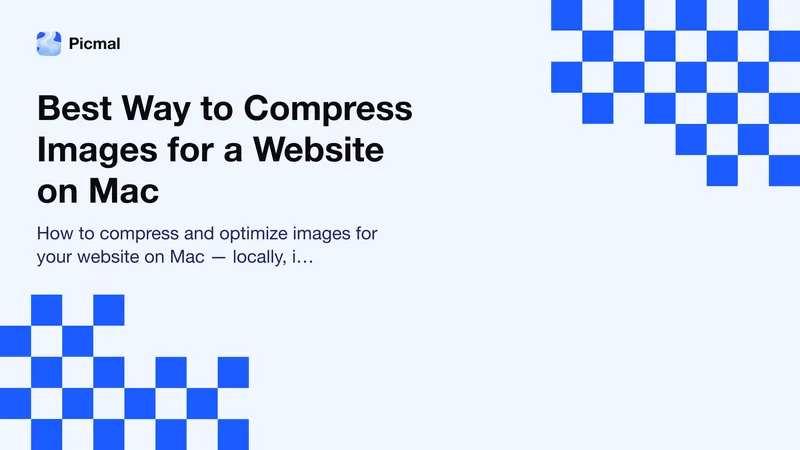 Best Way to Compress Images for a Website on Mac