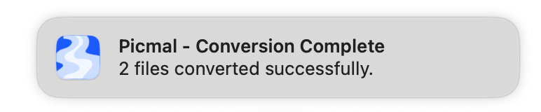 Conversion complete notification